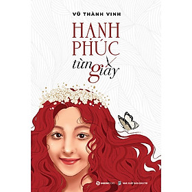 Hạnh phúc từng giây - Bìa mềm  - Bản Quyền