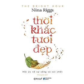 Sách Thời Khắc Tươi Đẹp - Alphabooks - BẢN QUYỀN