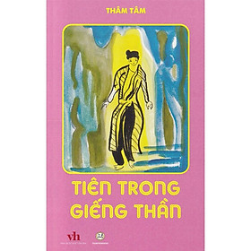 Tiên Trong Giếng Thần - Thâm Tâm - Văn học thiếu nhi