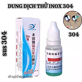 Dung Dịch Thử Inox 304 Hàng Nội Địa Trung Cao Cấp-LỌ 12ML