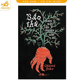 Sách - Báo Thù - Mười Một Câu Chuyện Tăm Tối - Nhã Nam
