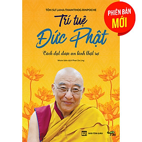 Trí Tuệ Đức Phật - Cách đạt được an bình thật sự