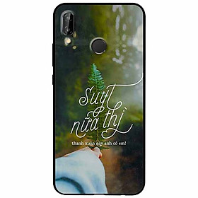 Ốp lưng in cho Huawei Nova 3e Mẫu Suýt Nữa Thì