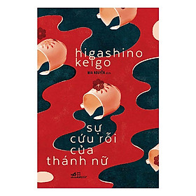 Cuốn truyện khiến bạn  không thể dứt mắt khỏi trang sách: Sự cứu rỗi của Thánh nữ