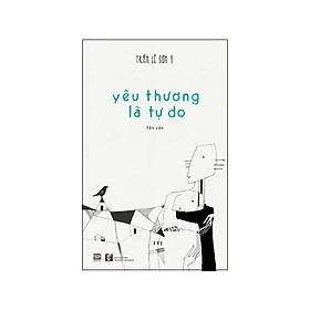 Yêu Thương Là Tự Do (PB)