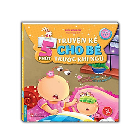 Sáng - 5 Phút Truyện Kể Cho Bé Rước Khi Ngủ - Sáng Tạo - Minh Thắng