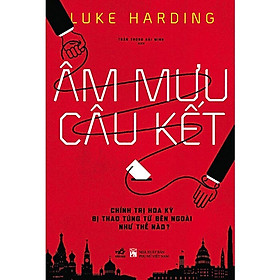 Âm Mưu Câu Kết