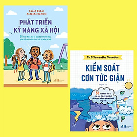 Bộ 50 hoạt động thú vị: Phát triển kỹ năng xã hội - Kiểm soát cơn tức giận (Trọn bộ 02 cuốn) - Bản Quyền