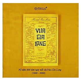 (Tái bản 2024) VUA GIA LONG – Marcel Gaultier – Đỗ Hữu Thạnh dịch - Omega