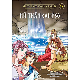 Thần Thoại Hy Lạp - Tập 17 - Nữ Thần Calipso