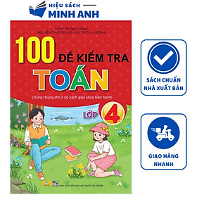 Sách - 100 đề kiểm tra Toán 4