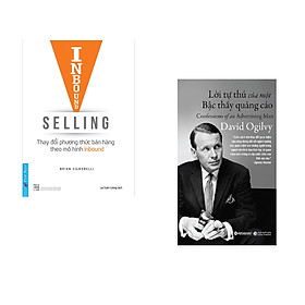 Combo 2 cuốn sách: Inbound  Selling - Thay Đổi Phương Thức Bán Hàng Theo Mô Hình Inbound + Lời Tự Thú Của Một Bậc Thầy Quảng Cáo