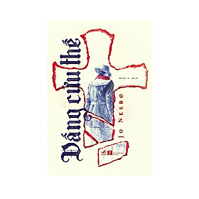 Sách Nhã Nam - Đấng Cứu Thế