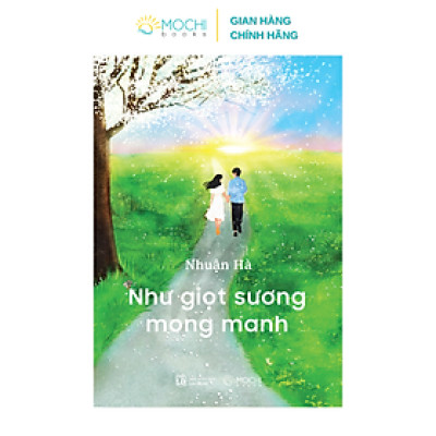 Sách - Như giọt sương mong manh