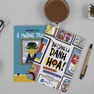Combo Nghệ Thuật Dành Cho Thiếu Nhi : Tớ Cũng Là Danh Họa + Một Ngày Kỳ Lạ Ở Phòng Tranh