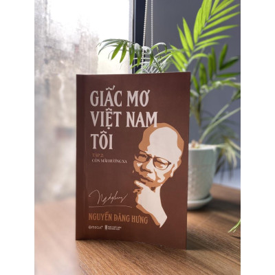 Sách Giấc Mơ Việt Nam Tôi - Tập 2: Còn Mãi Hương Xa - Alphabooks - BẢN QUYỀN