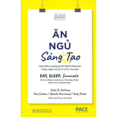 ĂN, NGỦ, SÁNG TẠO (Eat, Sleep, Innovate)