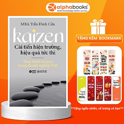 Kaizen - Cải Tiến Hiện Trường, Hiệu Quả Tức Thì