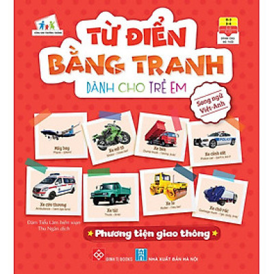 Từ Điển Bằng Tranh Dành Cho Trẻ Em - Phương Tiện Giao Thông