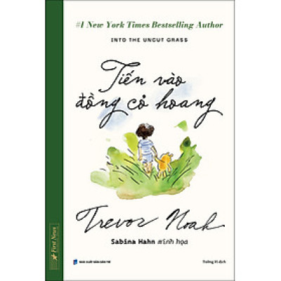 Sách Tiến Vào Đồng Cỏ Hoang - Into The Uncut Grass