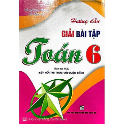 Hướng Dẫn Giải Bài Tập Toán Lớp 6 ( Bám Sát SGK kết nối tri thức với cuộc sống) HA
