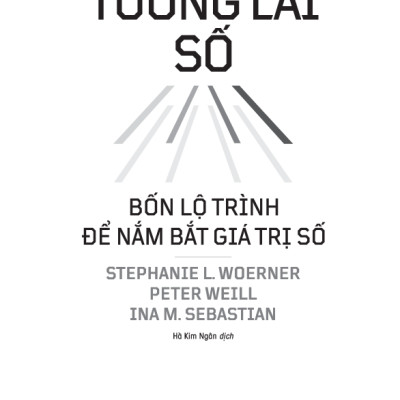 Tương Lai Số - Bốn Lộ Trình Để Nắm Bắt Giá Trị Số