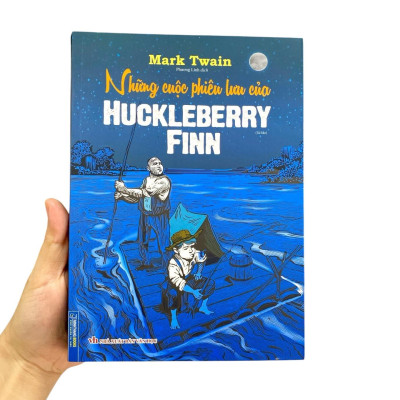Sách - Những Cuộc Phiêu Lưu Của Huckleberry Fin (Tái Bản)