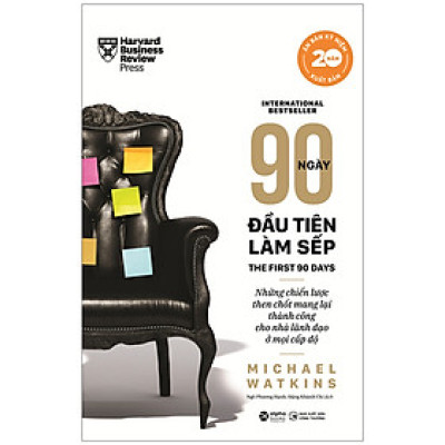 90 Ngày Đầu Tiên Làm Sếp (Tái Bản 2014)