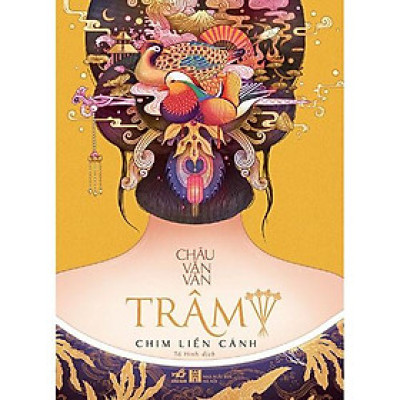 Sách Trâm (Tập 4) - Chim liền cánh - Nhã Nam - BẢN QUYỀN