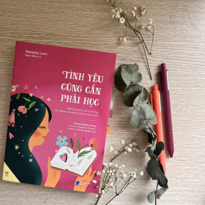 Sách Tình Yêu Cũng Cần Phải Học-Khám Phá Tình Yêu Từ Những Trải Nghiệm Sâu Sắc Và Chân Thành Nhất- YMATE