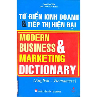 Sách - Từ Điển Kinh Doanh Và Tiếp Thị Hiện Đại - NS Kinh Tế