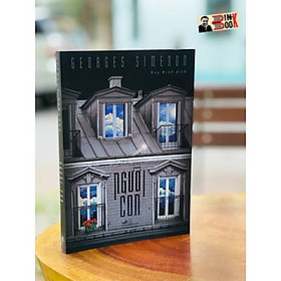 NGƯỜI CON - Georges Simenon - Huy Minh dịch - Nhã Nam - NXB Hội Nhà Văn (bìa mềm)