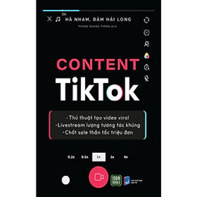 Sách Tư Duy-Sáng Tạo: Content TikTok