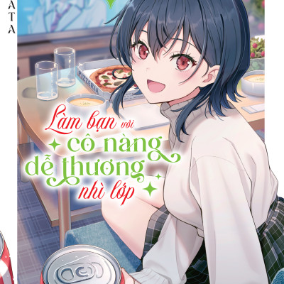 Làm Bạn Với Cô Nàng Dễ Thương Nhì Lớp - Tập 2 (Bản Phổ Thông) [Tặng Kèm Postcard]