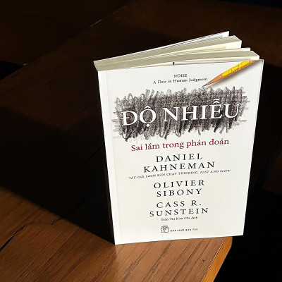 Độ nhiễu: Sai lầm trong phán đoán (NXB Trẻ)