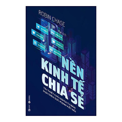 Sách - Nền Kinh Tế Chia Sẻ - Thái Hà Books