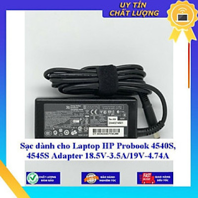 Sạc dùng cho Laptop HP Probook 4540S 4545S Adapter 18.5V-3.5A/19V-4.74A - Hàng Nhập Khẩu New Seal
