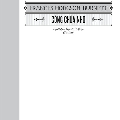Văn Học Cổ Điển - Công Chúa Nhỏ (Tái Bản 2023)
