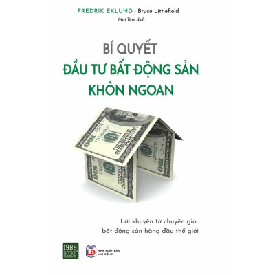 Bí Quyết Đầu Tư Bất Động Sản Khôn Ngoan  - Bản Quyền