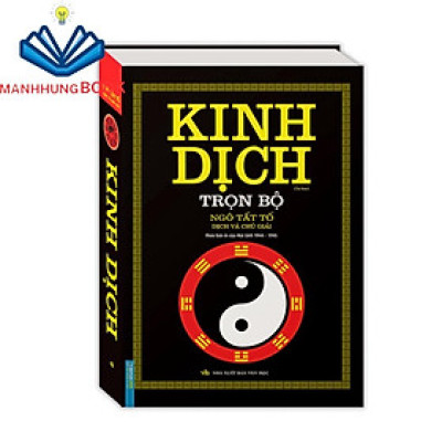Sách - Kinh dịch trọn bộ (theo bản in của Mai Lĩnh 1944 - 1945 ) - bìa cứng (gáy tròn) (tái bản)