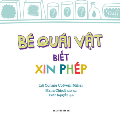 Bé Tự Rèn Tính Tốt: Bé Quái Vật Biết Xin Phép