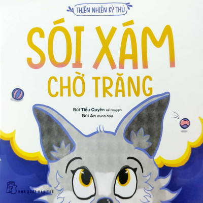 Thiên Nhiên Kỳ Thú - Sói Xám Chờ Trăng