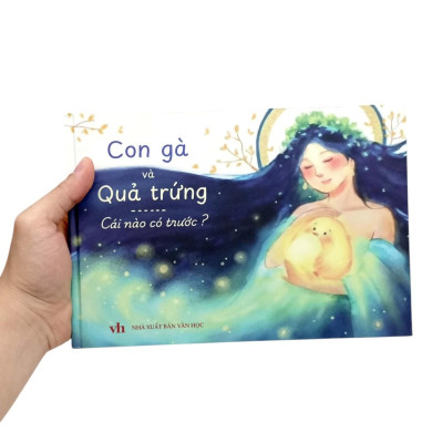 Sách - Con Gà Và Quả Trứng - Cái Nào Có Trước? - Bìa Cứng