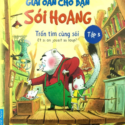 Bộ Sách Thiếu Nhi - Giải Oan Cho Bạn Sói Hoang (Bộ 3 Cuốn)