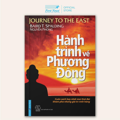 Sách - Hành Trình Về Phương Đông - Bìa Cứng - Nguyên Phong - First News
