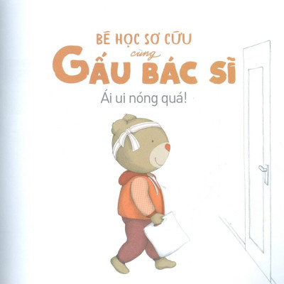 Bé Học Sơ Cứu Cùng Gấu Bác Sĩ