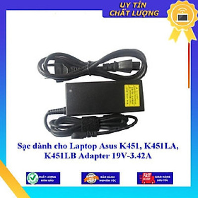Sạc dùng cho Laptop Asus K451 K451LA K451LB Adapter 19V-3.42A - Hàng Nhập Khẩu New Seal