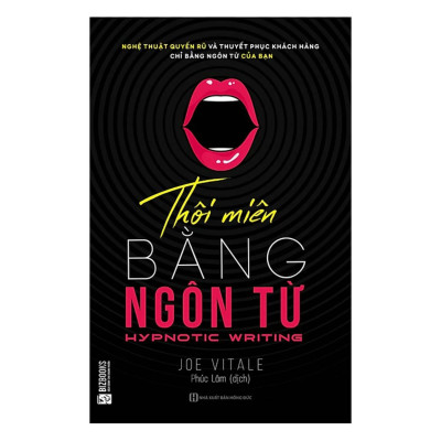 Combo 2Q: Thôi Miên Bằng Ngôn Từ - Bizbooks + Đọc Vị Bất Kỳ Ai (Nghệ Thuật Giao Tiếp Thành Công)
