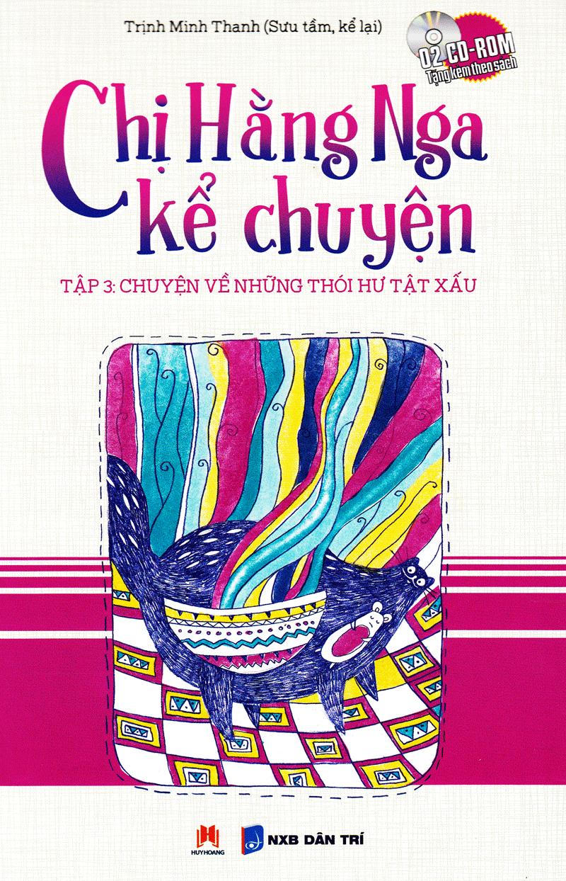 Chị Hằng Nga Kể Chuyện - Tập 3 (Kèm CD)
