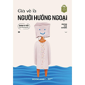 Sách - Giả Vờ Là Người Hướng Ngoại - AZ Việt Nam